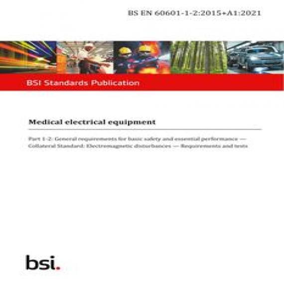 BS EN 60601-1-2:2015+A1:2021